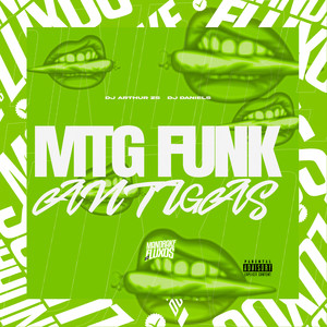 Mtg Funk Antigas (Explicit)