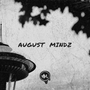 August Mindz (feat. Noyz, Casual Saturday, SoulMosa, Beau Myers & Boone Rockwell) [Explicit]