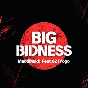 Big Bidness (feat. 621Yogo) (Explicit)