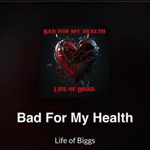 Bad For My Health (Instrumental)