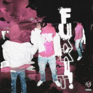Fukkit! (Explicit)