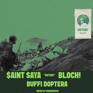 VICTORY (feat. BLOCH! & BUFFIDOPTERA) (Explicit)
