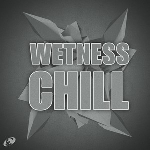 Wetness Chill, Vol.9