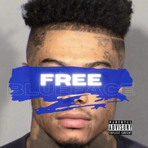 #FREEBLUEFACE (Official Audio) [Explicit]