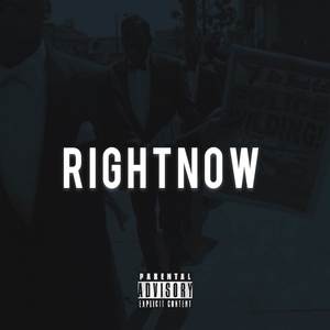 Right Now (Explicit)