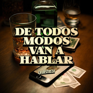 De Todos Modos Van a Hablar (Explicit)