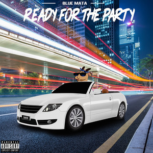 Ready for the Party (Explicit)