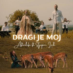 Dragi Je Moj (feat. Stjepan Lach)