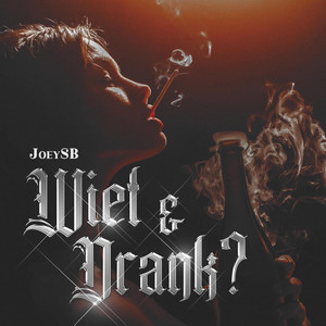 Wiet & Drank? (Explicit)