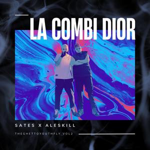 La Combi Dior (feat. Aleskill) (Explicit)