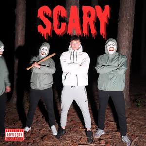 SCARY (Explicit)