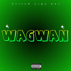 wagwan (Explicit)