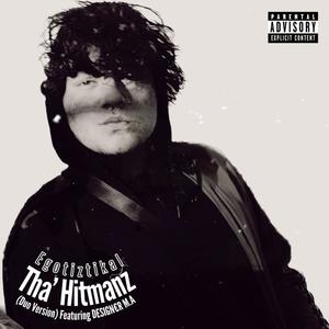 Tha' Hitmanz (feat. Trilla Hefner) [Duo Version] [Explicit]