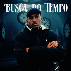 Busca do Tempo (Explicit)