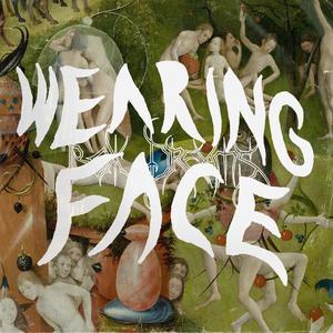 Wearing Face