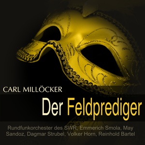 Millöcker: Der Feldprediger (Querschnitt)