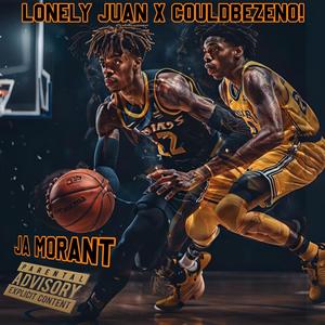 Ja Morant (feat. cøuldbezenø!) (Explicit)