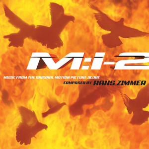 Mission: Impossible 2 (Music from the Original Motion Picture Score) (碟中谍2 电影原声带)