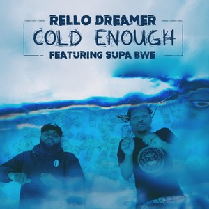 Cold Enough (Explicit)