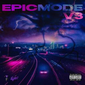 EpicMode, Vol. 3 (Explicit)