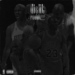 DIELIT (ROOKIE!!!) [Explicit]