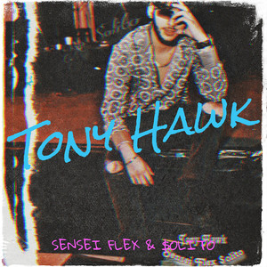 Tony Hawk (Explicit)