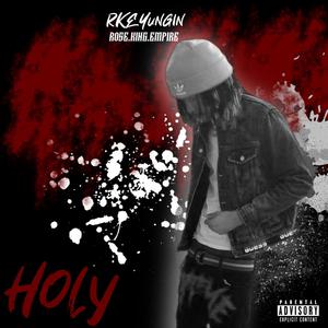 Holy (Explicit)