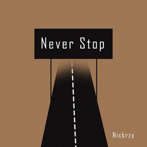 Never Stop