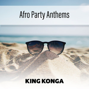 Afro Party Anthems