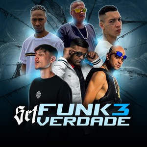 SET FUNK VERDADE 3 (Explicit)