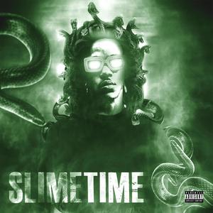 SLIMETIME (Explicit)