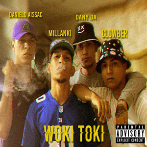 Woki Toki (Explicit)