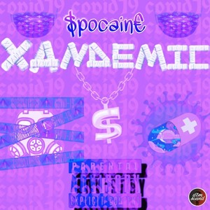 Xandemic (Explicit)