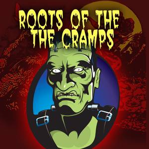 The Roots Of The Cramps