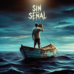 SIN SEÑAL (Explicit)