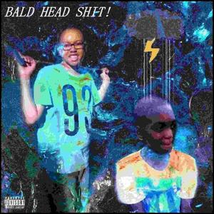 Bald Head ****! (Explicit)