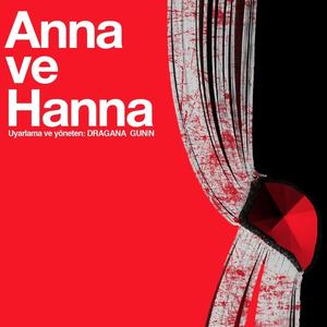 Anna Ve Hanna (Original Theatre Production Soundtrack)