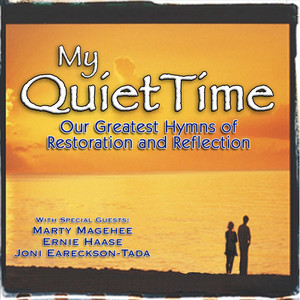 My Quiet Time: Hymns of Restoration and Reflection