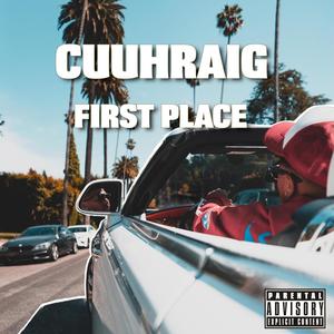 First Place (Explicit)