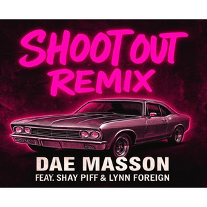 “Shoot Out” (Remix|Explicit)