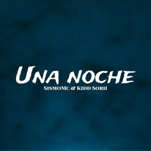 Una Noche (Explicit)