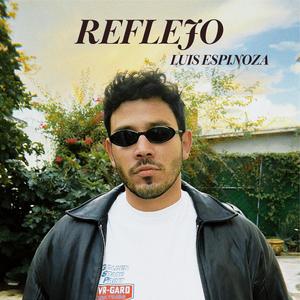 Reflejo (Explicit)