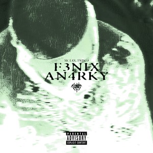 F3NIX AN4RKY (Explicit)