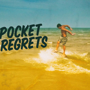 Pocket Regrets