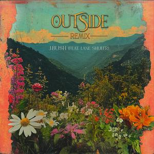 Outside (feat. Lane Shuler) (Remix)