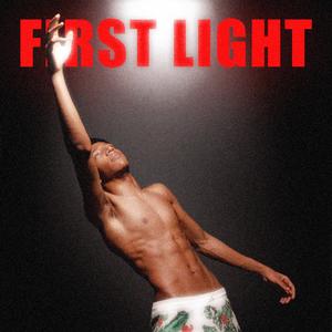 First Light (Explicit)