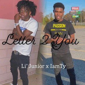 Letter 2 You(feat. Li Junior) (Explicit)