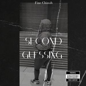 Second Guessing (Explicit)