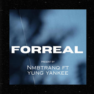 ForReal! (feat. Yung yankee) [Explicit]