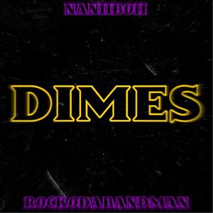 Dimes (feat. RockoDaBandman) [Explicit]